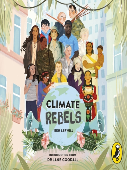 Title details for Climate Rebels by Ben Lerwill - Wait list